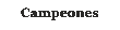 campeones criados por nosotros